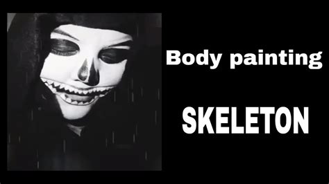 Body Painting Skeleton Youtube