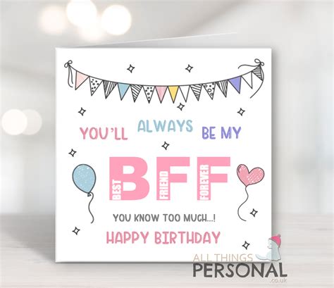 Bff Birthday Card All Things Personal Happy Birthday Cards Diy