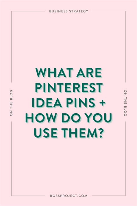 Everything You Need To Know About Idea Pins And How To Use Them — Boss