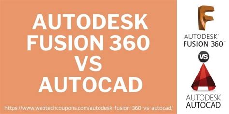 Autocad Vs Fusion 360 Compare Autodesk Fusion And Autocad