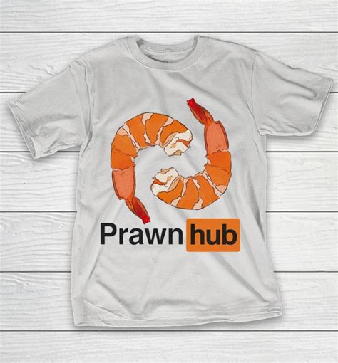 Porn Hub Prawn Hub Shirts Woopytee