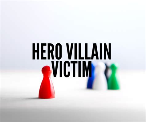 Article 2 The Hero Villain Victim Model Hvv Neil Aitken Blog