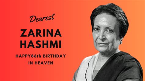 remembering zarina hashmi celebrating the 86th birth anniversary of the influential indian
