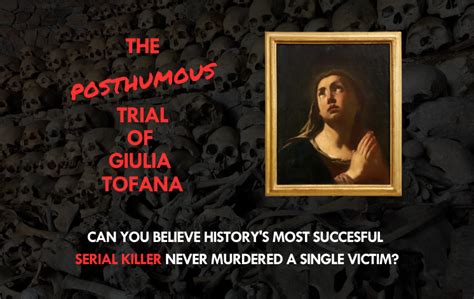 The Posthumous Trial Of Giulia Tofana Mirrorbox Theatre