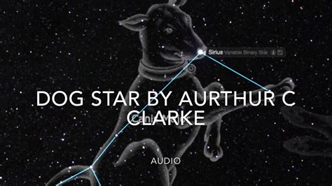 Dog Star By Arthur C Clarke Audio Youtube