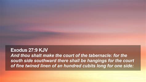 Exodus KJV Desktop Wallpaper And Thou Shalt Make The Court Of The Tabernacle