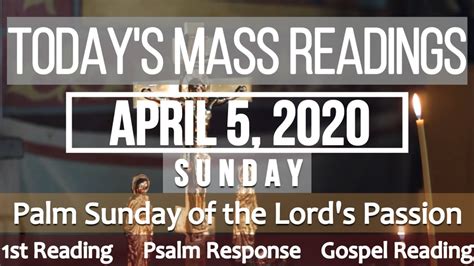 Todays Mass Readings April 5 2020 Sunday Palm Sunday Of The