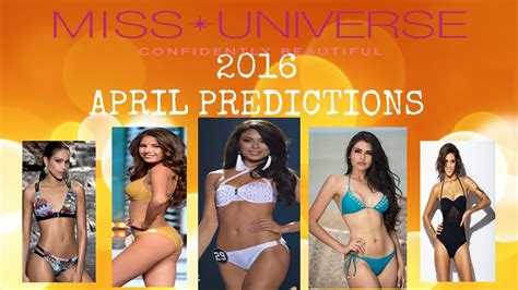 Miss Universe 2016 April Predictions Youtube