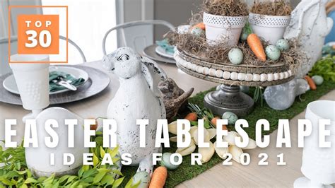 30 Amazing Easter Table Decor Ideas Easter Tablescapes 2021 Youtube