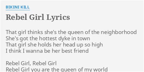 Rebel Girl Lyrics By Bikini Kill That Girl Thinks Shes