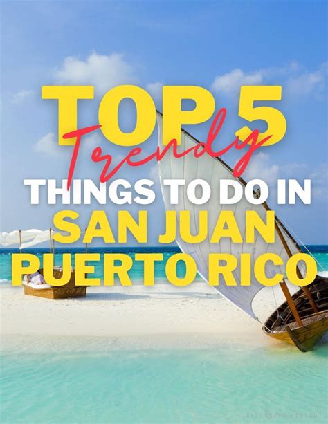Top 5 Trendy Things To Do In San Juan Puerto Rico San Juan Puerto