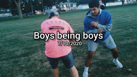 Boys Being Boys Youtube