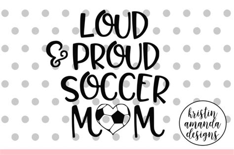 Soccer Mom Svg Download Soccer Cut Files Soccer Svg Soccer Download Soccer Mom Life Svg