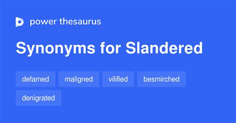 Slandered Synonyms 162 Words And Phrases For Slandered