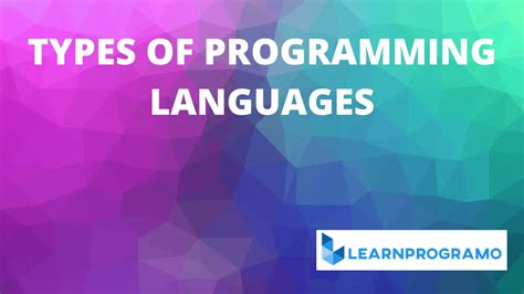 Types Of Programming Language With Explanation Learnprogramo
