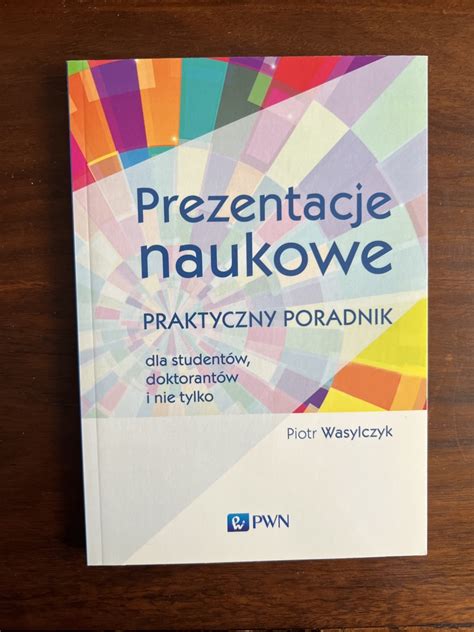 Prezentacje Naukowe Praktyczny Poradnik Wasylczyk Warszawa Kup
