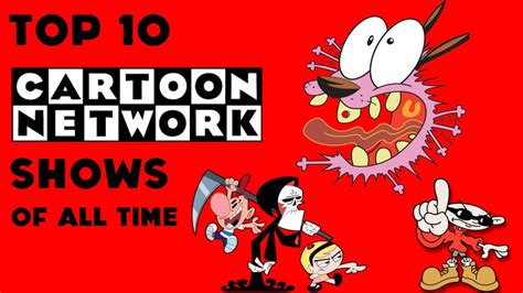 Top 10 Cartoon Network Shows Youtube