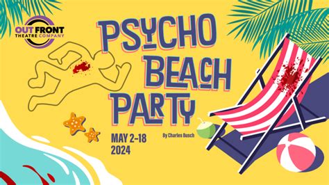 Psycho Beach Party Out Front Theatre Company