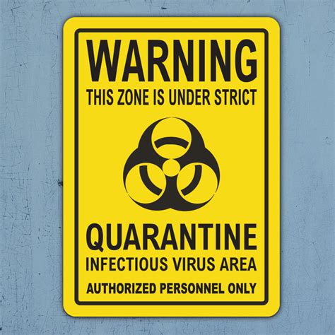 Quarantine Infectious Virus Area Sign Claim Your 10 Discount