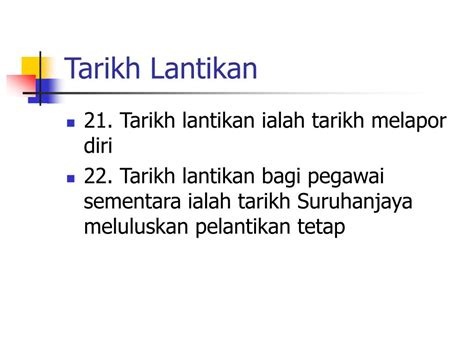 20 pergerakan gaji tahunan tarikh pergerakan gaji berubah apabila lanjutan daripada tempoh percubaan berdenda (per 76 dan 83 pp 9/91) kenaikan pangkat dilantikan ke jawatan yang lain. PPT - Peraturan-peraturan Pegawai Awam (Pelantikan ...