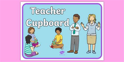 👉 Teacher Cupboard A4 Display Poster Teacher Made