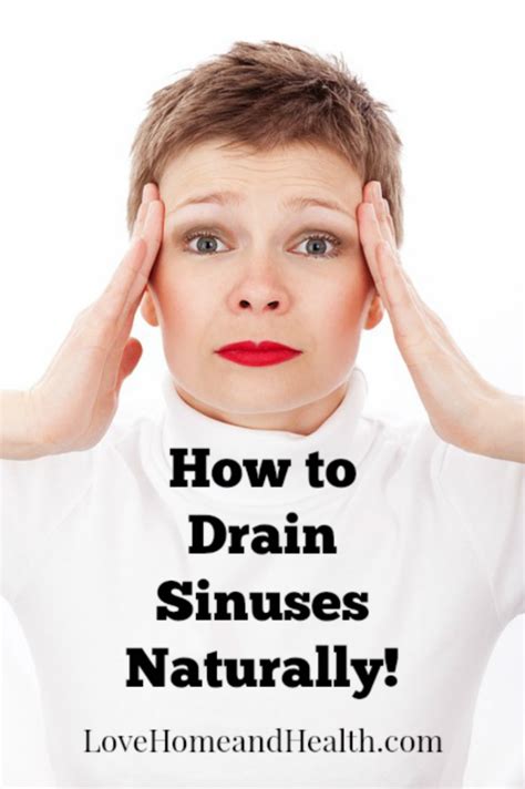 Learn How To Drain Sinuses Naturally Love Home And Health