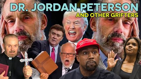 Dr. Jordan Peterson and other GRIFTERS - YouTube