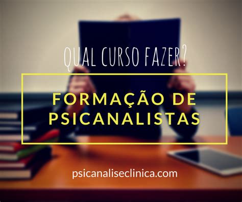 Para Ser Psicanalista Precisa Ter Curso Superior