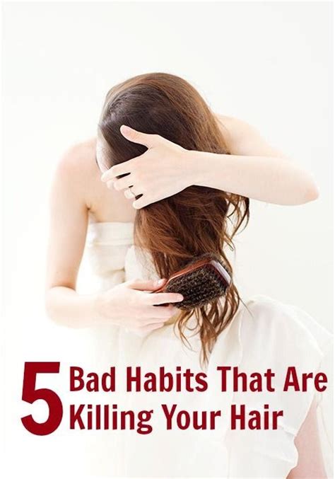 5 Bad Habits That Are Ruining Your Hair Hair Hacks Long Hair Styles Hair Health