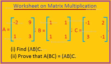 Worksheet On Matrix Multiplication Multiplication Of Matricesanswers