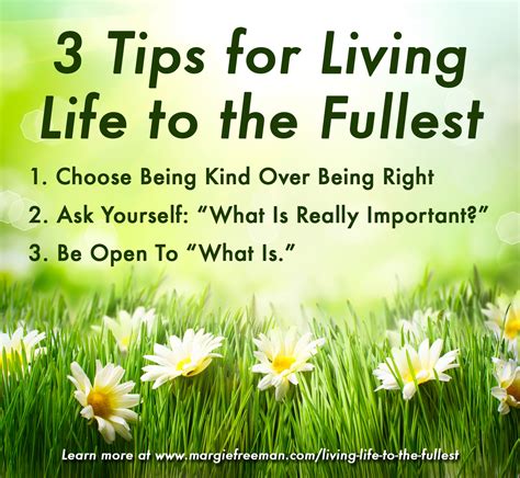 Tips For Living Life To The Fullest By Margie Freeman LCSW