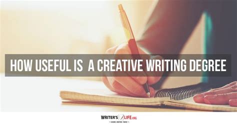 How Useful Is A Creative Writing Degree Writers