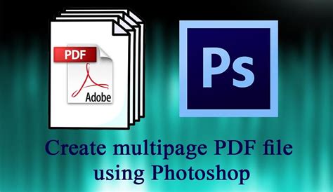 How To Create A Multipage Pdf File Using Photoshop Cs Photoshop Cs