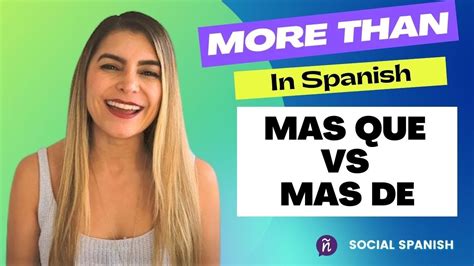 More Than In Spanish Spanish Grammar Made Easy Youtube