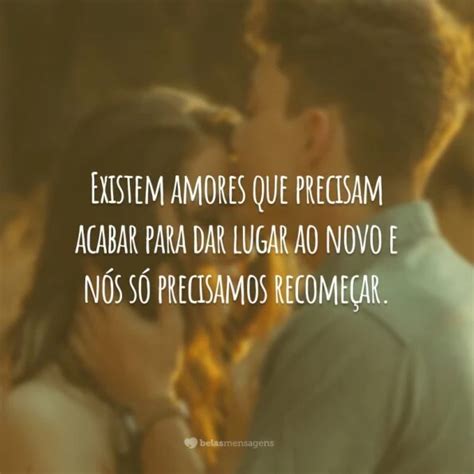 40 Frases De Recomeço No Amor Que Te Inspiram A Amar Mais Uma Vez