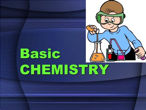 Ppt Basic Chemistry Powerpoint Presentation Free Download Id9352505