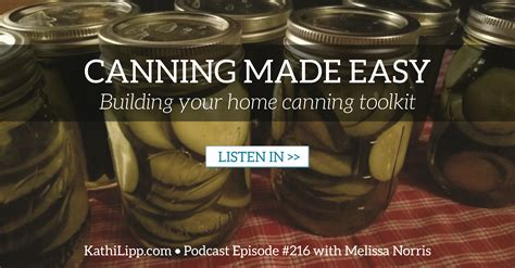 Episode 216 The Basics Of Canning With Melissa K Norris Kathi Lipp