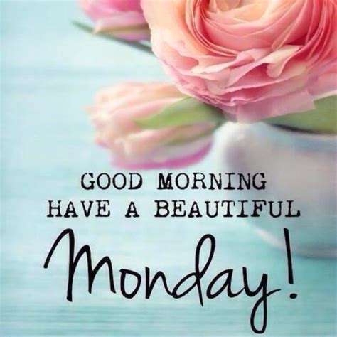 15 Best Good Morning Happy Monday Quotes