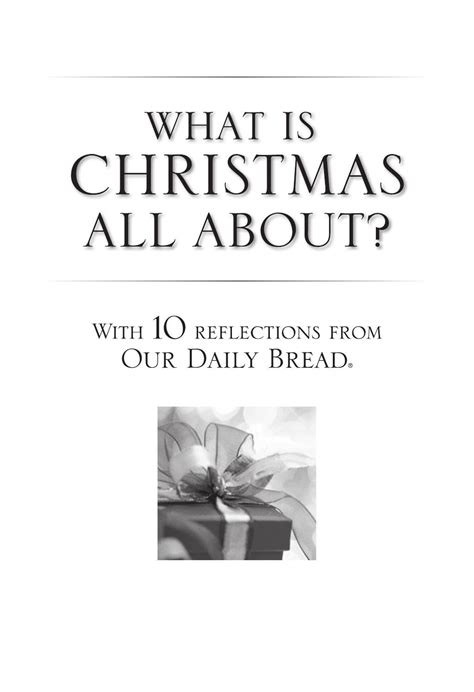 What Is Christmas All About By Our Daily Bread Ministries Issuu