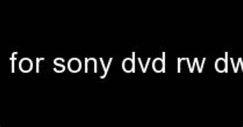 Drivers For Sony Dvd Rw Dw Q58a Album On Imgur