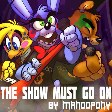 The show must go on! The Show Must Go On | MandoPony