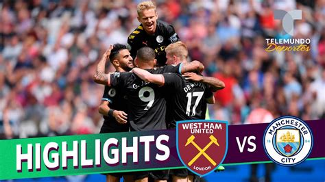 West Ham United Vs Manchester City 0 5 Goals And Highlights Premier League Telemundo