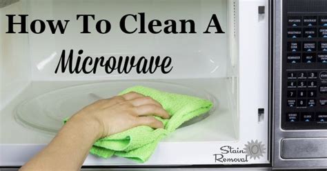 How To Clean Microwave Home Remedies