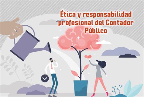 Ética Y Responsabilidad Profesional Del Contador Público Revista