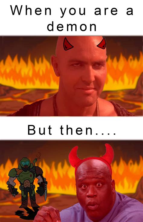 Mortally Changed Life Doom Eternal Know Your Meme