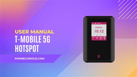 T Mobile 5G Hotspot User Manual PhoneCurious