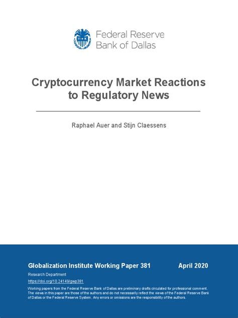 Cryptocurrency Market Reactions To Regulatory News Raphael Auer And