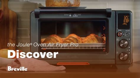 The Joule Oven Air Fryer Pro Cooking On Autopilot With Our New