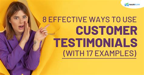 8 Effective Ways To Use Customer Testimonials 17 Examples