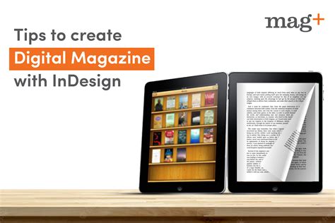Tips To Create Digital Magazines With Adobe Indesign